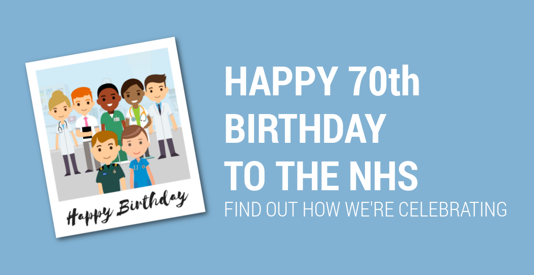 Happy 70th Birthday to the NHS