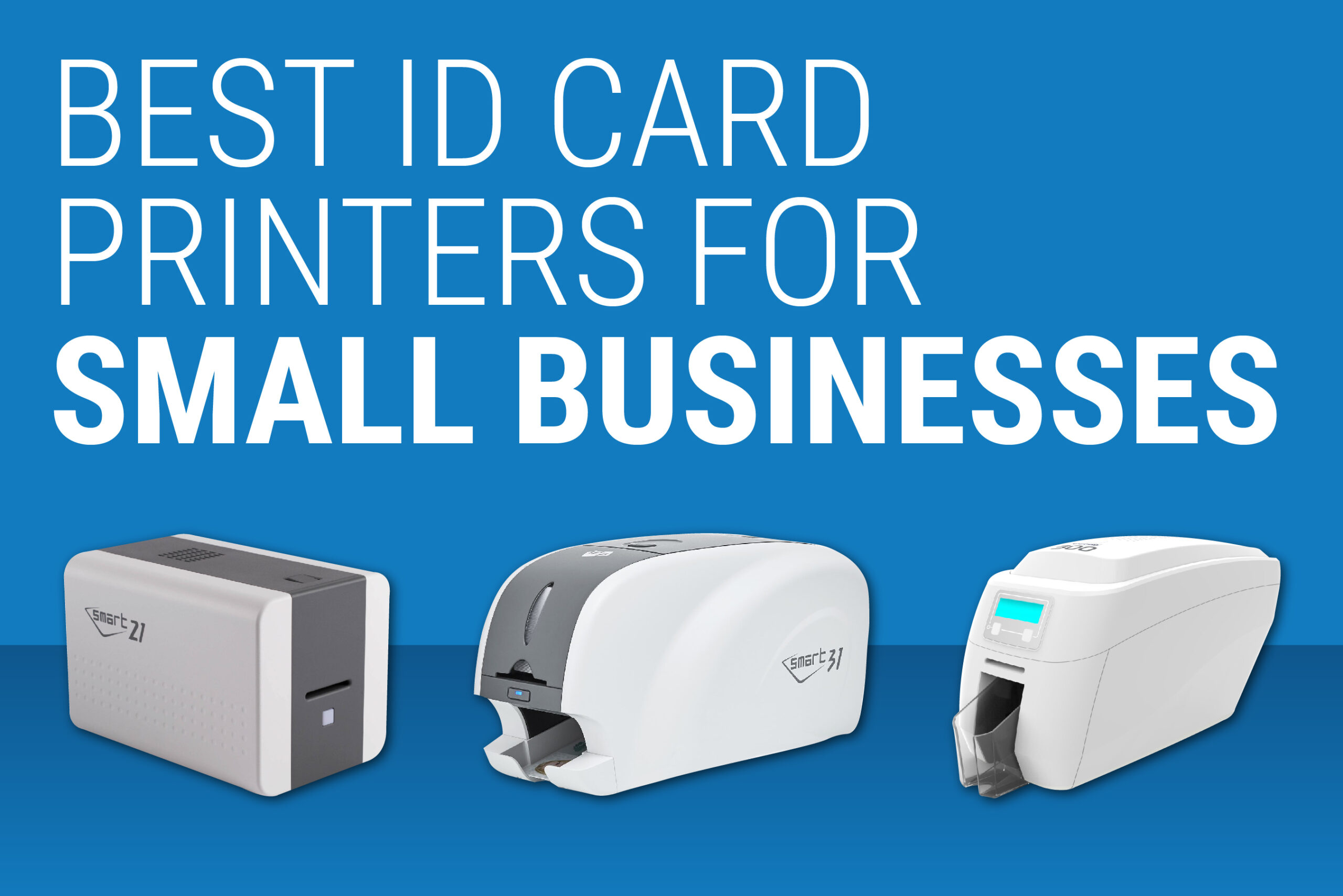 Best ID Card Printers For Small Businesses Compare Order Online