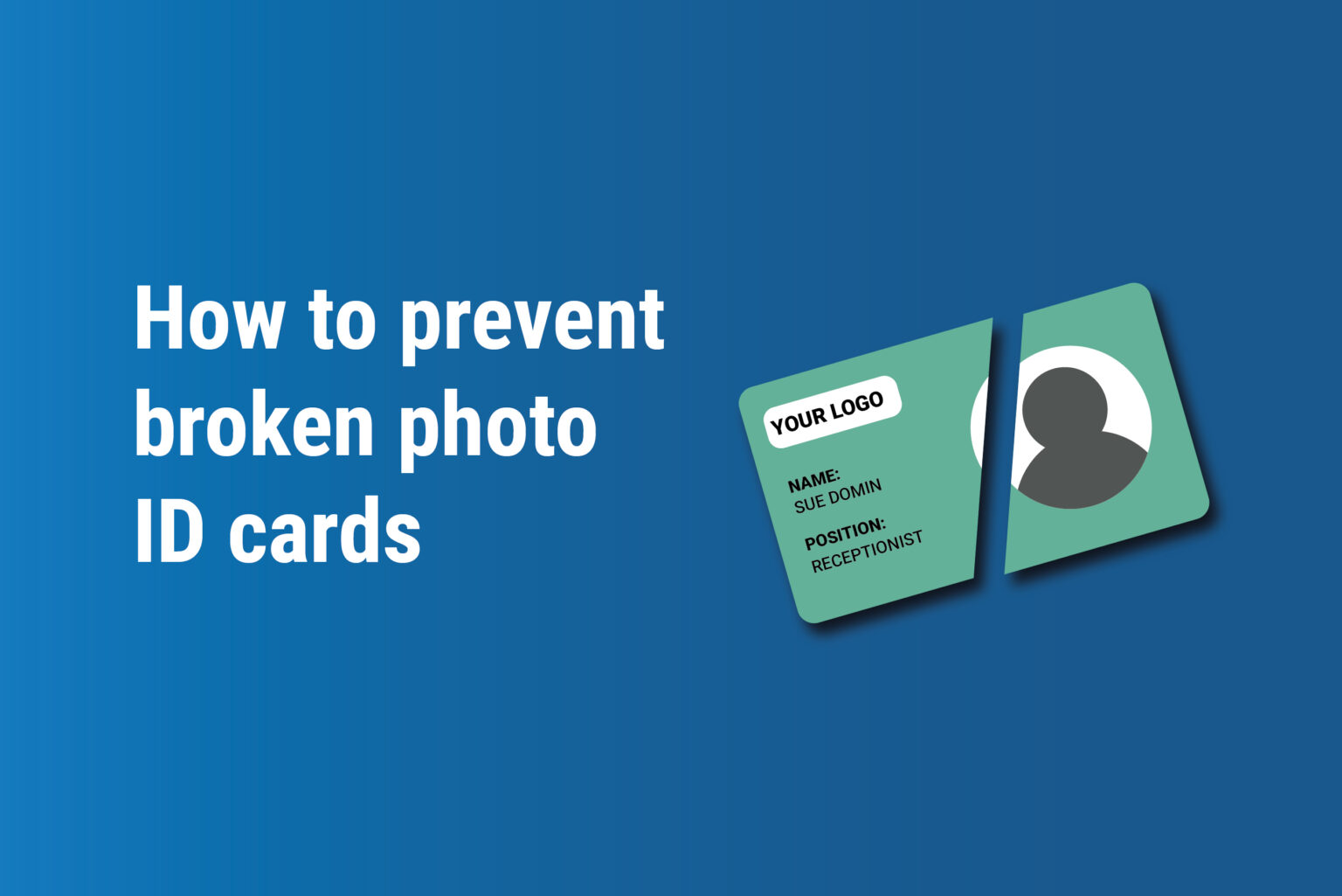 prevent-broken-photo-id-cards-reduce-re-issuance-costs-digital-id