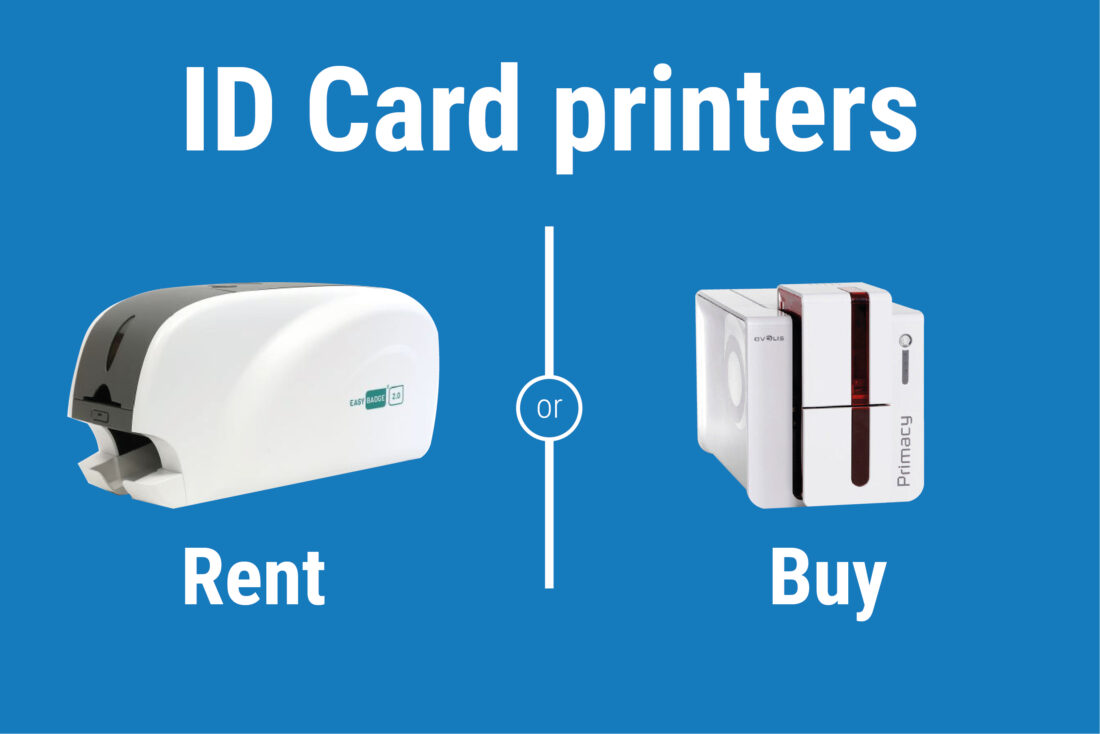 Should I Buy or Rent an ID Card Printer?