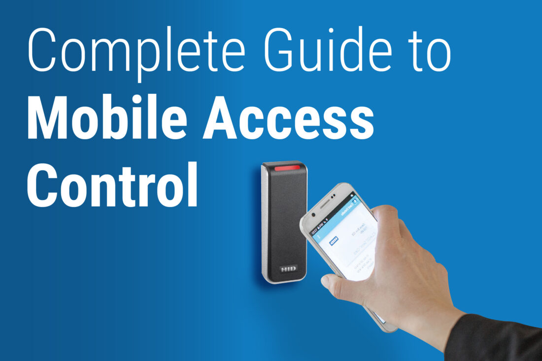 The Complete Guide to Mobile Access Control