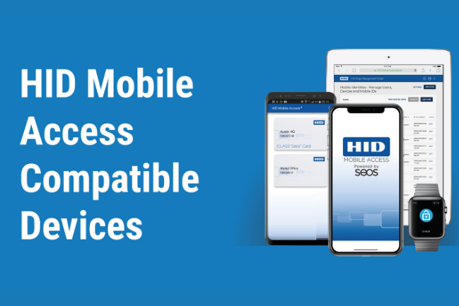 HID Mobile Access Compatible Devices – Explored Here