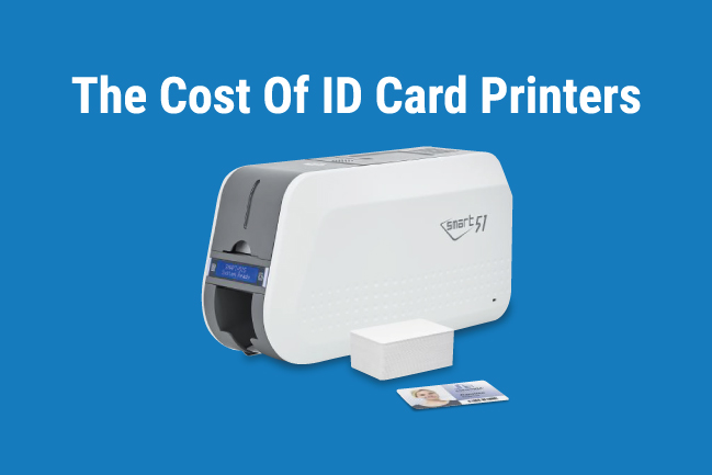 How Much Do ID Card Printers Cost?