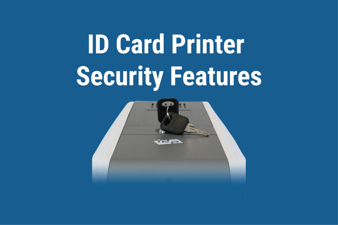 Guide to the Top ID Card Printer Security Features