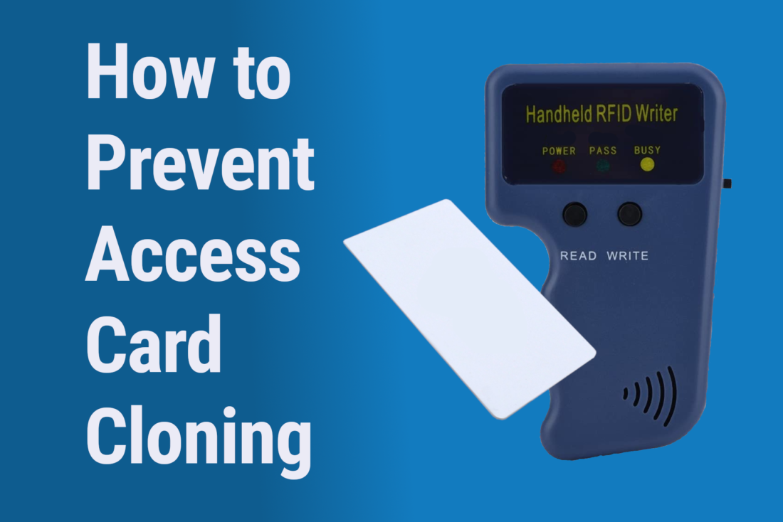 How To Prevent Access Control Card Cloning