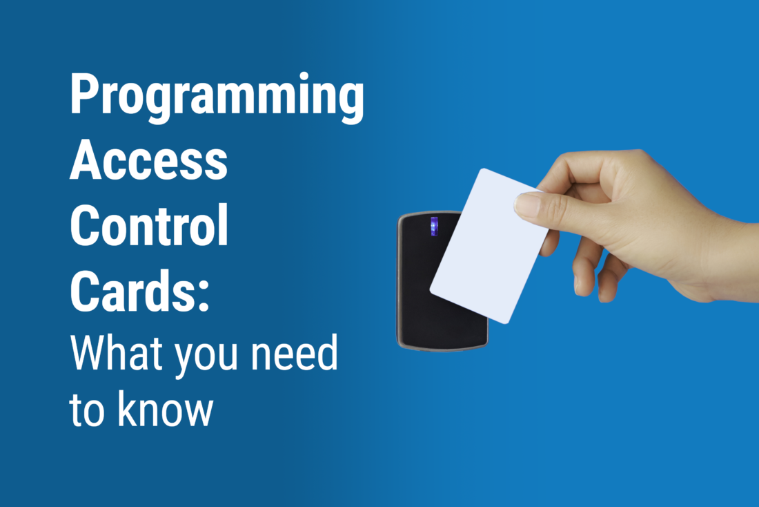 What You Need To Know About Programming Access Control Cards